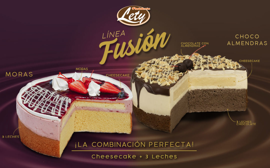 ¿Ya conoces la nueva línea Fusión de Pastelería Lety?