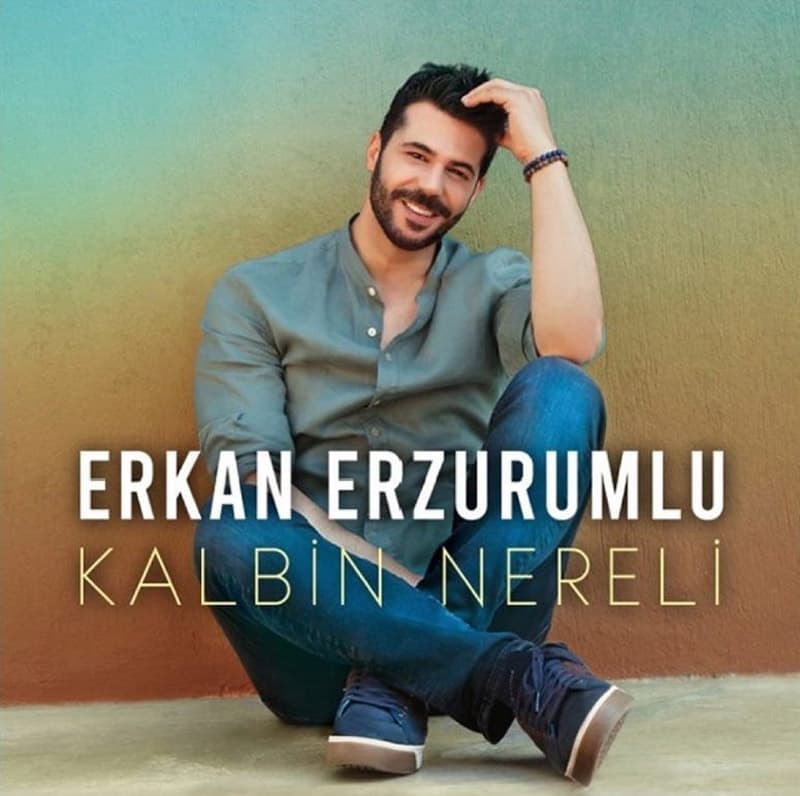 Kalbin Nereli- Erkan Erzurumlu.