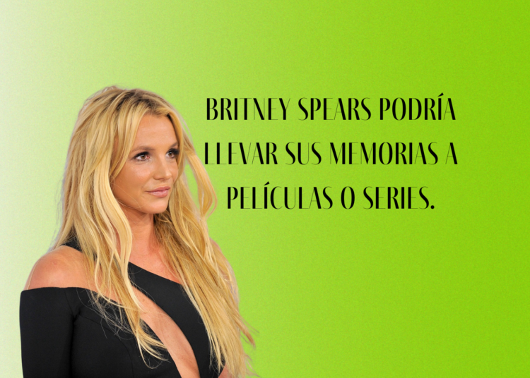 Britney Spears podría llevar sus memorias a películas o series.